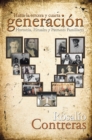 Image for Hasta La Tercera Y Cuarta Generacion: Herencia, Rituales Y Patrones Familiares