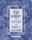 Image for A Walk in the Garden : A Collection of Spiritual Analogies and Truths