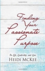 Image for Finding Your Passionate Purpose