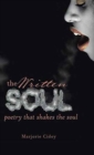Image for The Written Soul : Poetry that Shakes the Soul