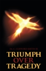 Image for Triumph over Tragedy