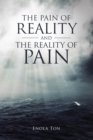 Image for Pain of Reality and the Reality of Pain