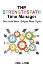 Image for Strengthspath Time Manager: Discover Your Unique Time Style