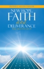 Image for New Hope, Faith and Deliverance: The Destiny of Jt