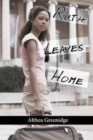 Image for Ruth Leaves Home