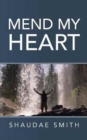 Image for Mend My Heart