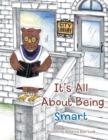 Image for It&#39;S All About Being Smart