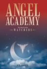 Image for Angel Academy : The Road of the Watchers