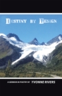 Image for Destiny by Design: A Sermon in Poetry