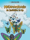 Image for Metamorphosis: An Invitation to Fly