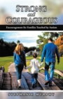 Image for Strong and Courageous: Encouragement for Families Touched By Autism