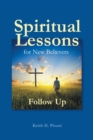 Image for Spiritual Lessons for New Believers : Follow Up