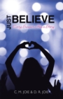 Image for Just Believe: Every Summer Has a Story