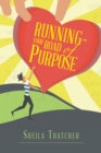 Image for Running Your Road of Purpose