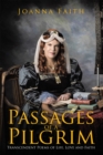 Image for Passages of a Pilgrim: Transcendent Poems of Life, Love and Faith