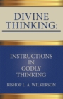 Image for Divine Thinking: Instructions in Godly Thinking