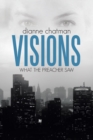 Image for Visions: What the Preacher Saw