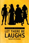Image for Let There Be Laughs: Genesis &amp; Exodus