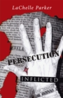 Image for Persecution: Inflicted