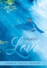 Image for Unlikely Love