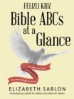 Image for Felizli Kidz: Bible Abcs at a Glance.