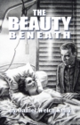 Image for The Beauty Beneath