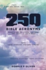 Image for 250 Bible Acronyms : Prompts for Preachers, Teachers and Lovers of God&#39;s Word