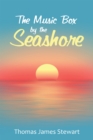 Image for Music Box By the Seashore