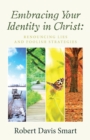 Image for Embracing Your Identity in Christ