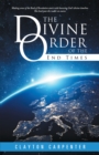 Image for Divine Order of the End Times