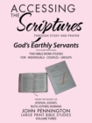 Image for Accessing the Scriptures: God&#39;s Earthly Servants