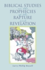 Image for Biblical Studies on the Prophecies of the Rapture and Revelation