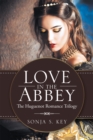 Image for Love in the Abbey: The Huguenot Romance Trilogy