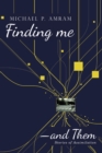 Image for Finding Me?and Them: Stories of Assimilation