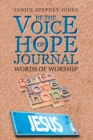 Image for Be the Voice of Hope Journal: Words of Worship