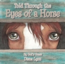 Image for Told Through the Eyes of a Horse