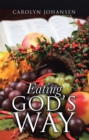 Image for Eating God&#39;s Way