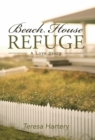Image for Beach House Refuge : A Love Story