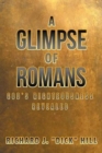 Image for A Glimpse of Romans : God&#39;s Righteousness Revealed