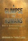 Image for A Glimpse of Romans : God&#39;s Righteousness Revealed