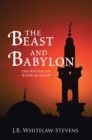 Image for Beast and Babylon: The Revival of Radical Islam
