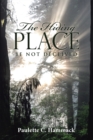 Image for Hiding Place: Be Not Deceived