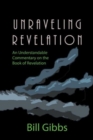 Image for Unraveling Revelation