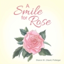 Image for Smile for Rose