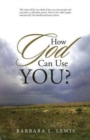 Image for How God Can Use You?