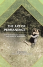 Image for Art of Permanence: Mate Selection and Marriage in a World of Brokenness