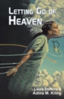Image for Letting Go of Heaven