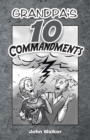 Image for Grandpa&#39;s 10 Commandments