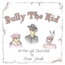 Image for Bully the Kid