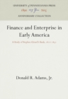 Image for Finance and Enterprise in Early America: A Study of Stephen Girard&#39;s Bank, 1812-1831